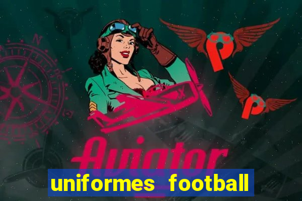 uniformes football league 2024